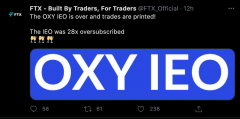 FTX新一期认购 Oxygen (OXY) 预售已完成，超额认购28倍