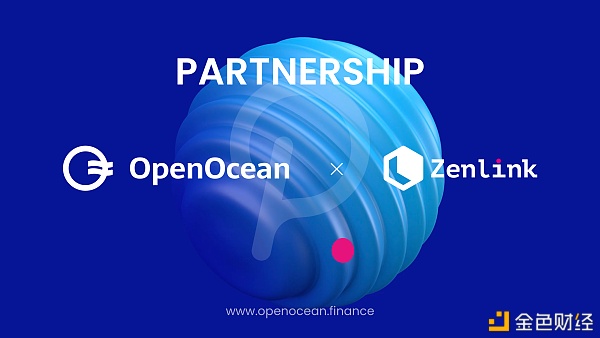 OpenOcean与Zenlink创立策略互助关连