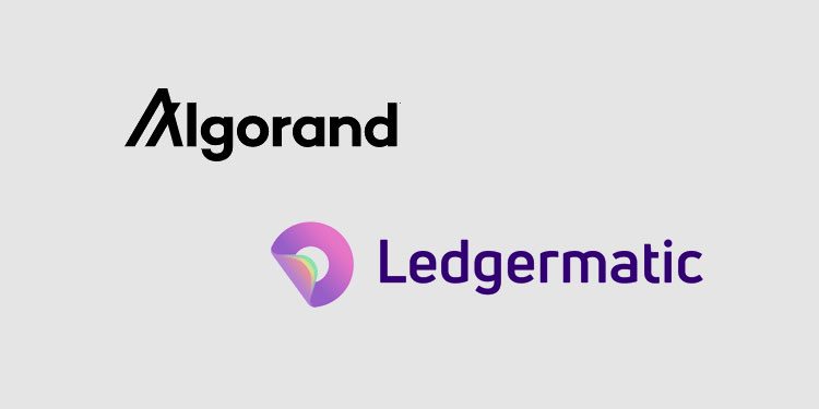 Ledgermatic将Algorand区块链用于加密资产财务治理方案