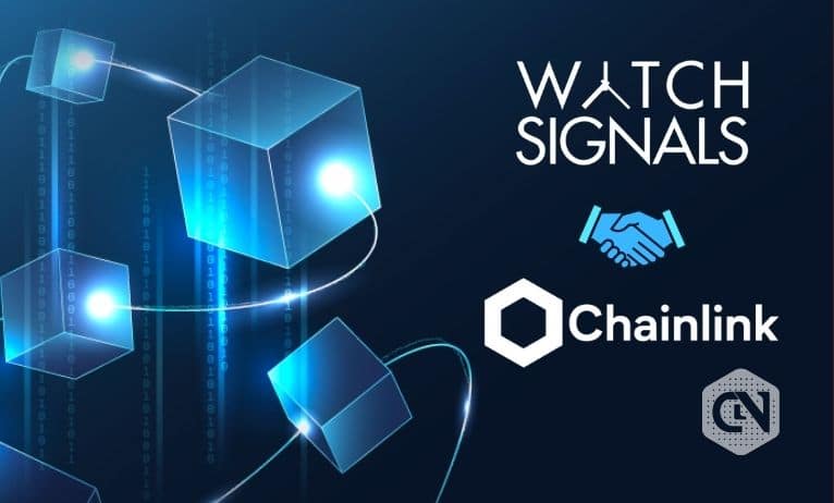 WatchSignals和Chainlink的Watch数据将在Blockchain上