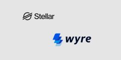 恒星成长基金会向区块链付出应用Wyre投资500万美元