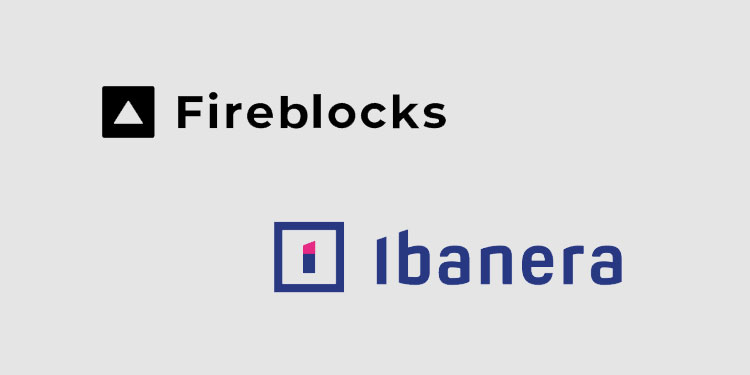 Ibanera将操作Fireblocks举行和平的加密办事解决?CryptoNinjas.net