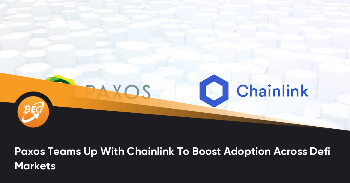 Paxos与Chainlink互助提高在Defi市场的接纳率