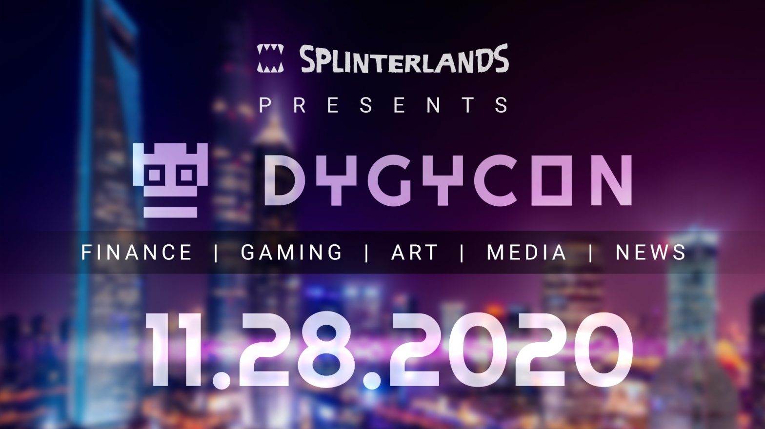 Splinterlands将于11月28日星期六开放DYGYCON虚拟博览会