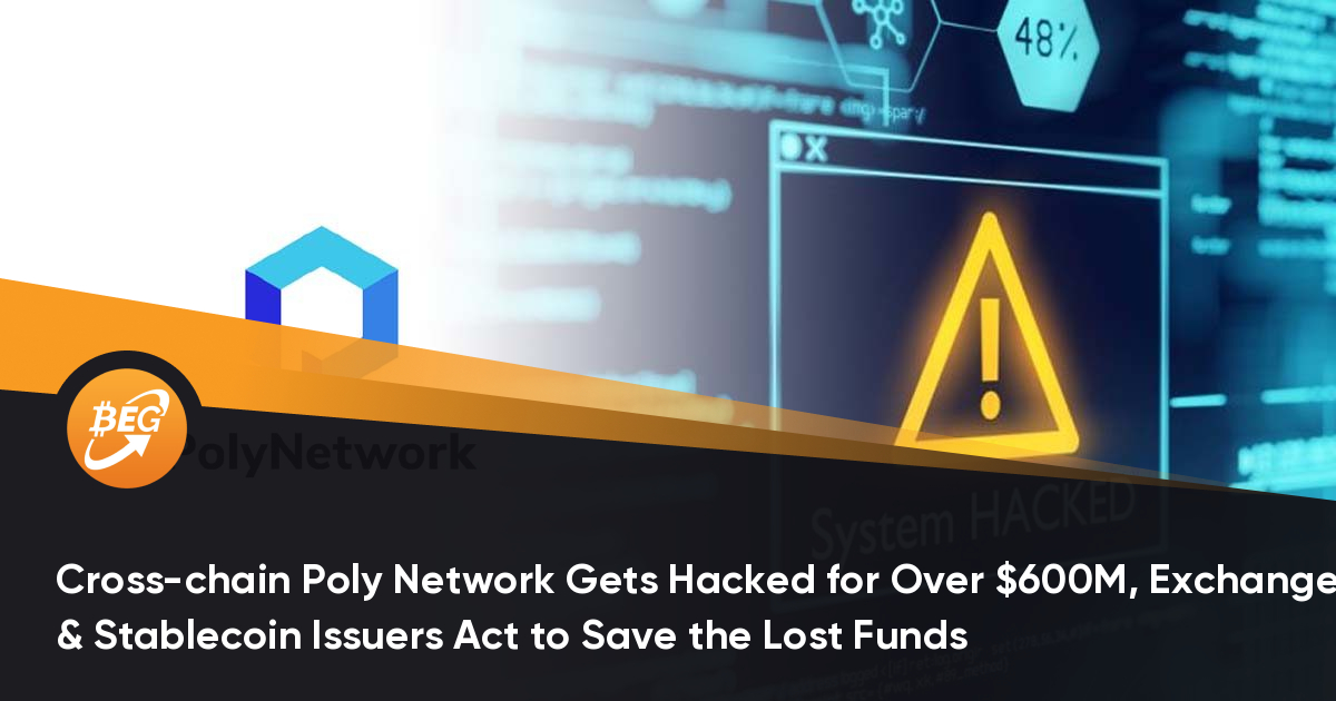跨链 Poly Network 被黑客入侵跨越 6 亿美元，买卖所和稳定币发行人采用行动挽救