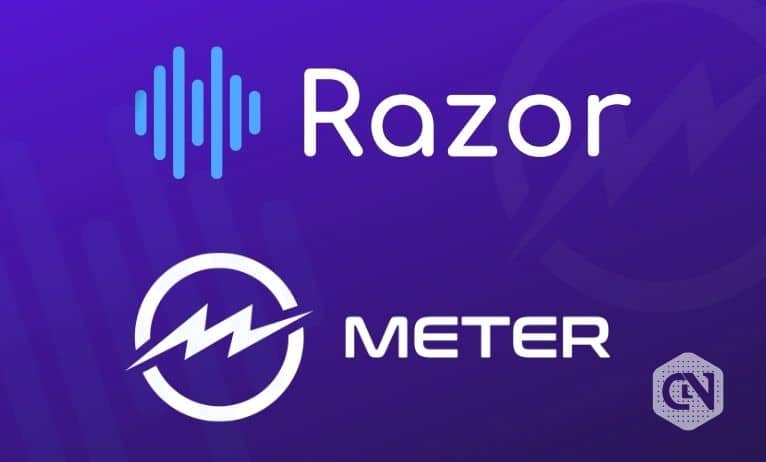 Razor Network和Meter Meter Platform携手催促DeFi空间的生长
