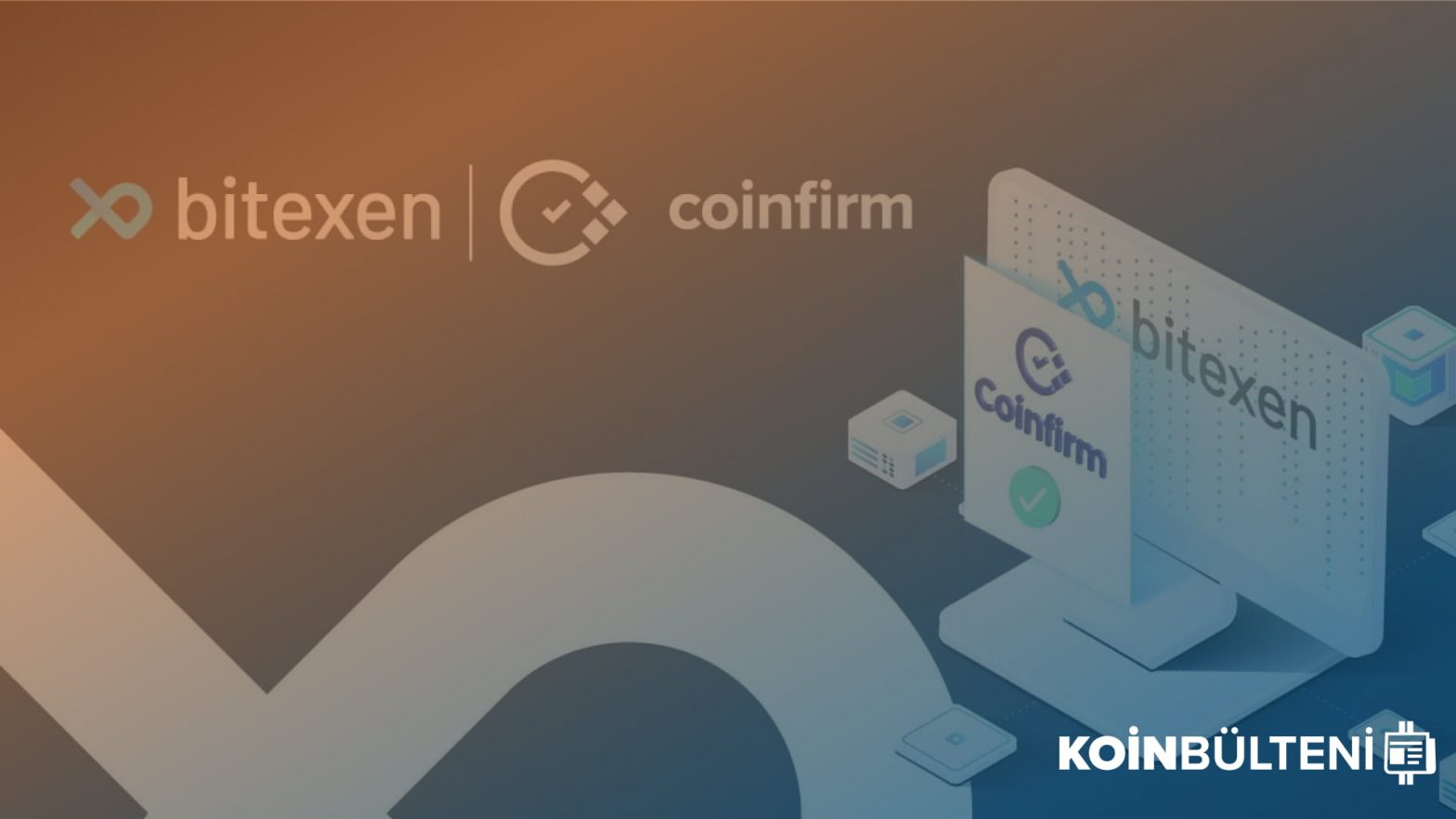 Bitexen Technology与全球检修公司Coinfirm握手